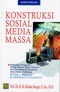 Image of Konstruksi Sosial Media Massa